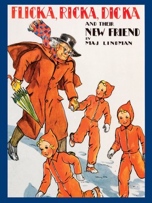 Flicka, Ricka, Dicka and their New Friend - ebook